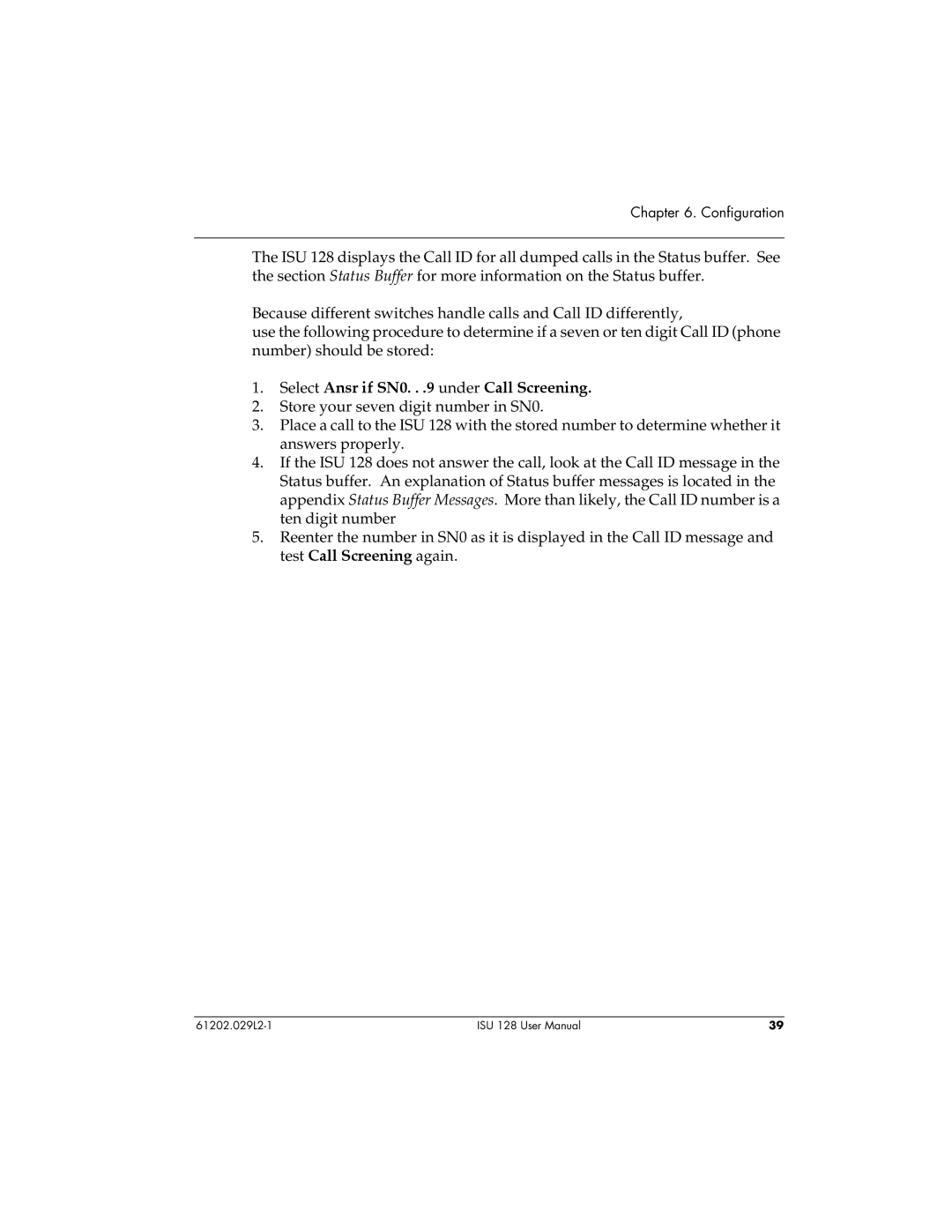 ADTRAN ISU 128 user manual Select Ansr if SN0. . .9 under Call Screening 