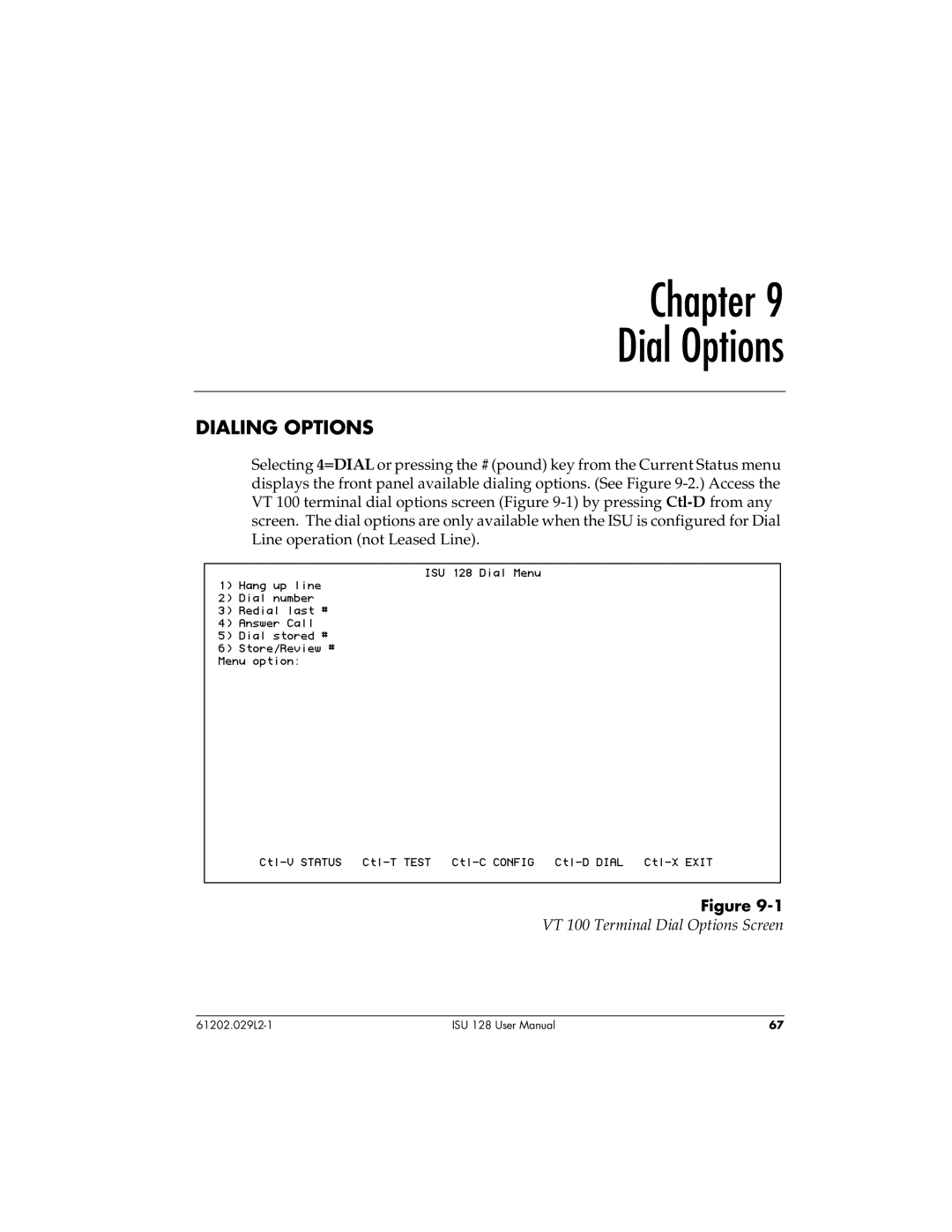 ADTRAN ISU 128 user manual Chapter Dial Options, Dialing Options, VT 100 Terminal Dial Options Screen 