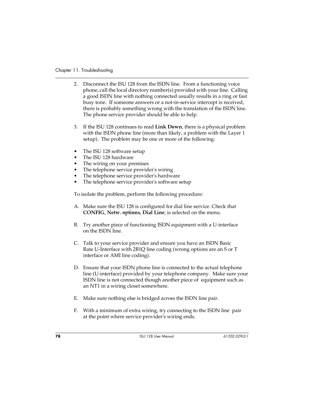 ADTRAN ISU 128 user manual CONFIG, Netw. options, Dial Line, is selected on the menu 