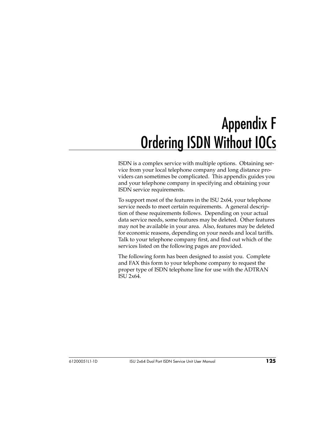 ADTRAN ISU 2X64 user manual Appendix F Ordering Isdn Without IOCs 