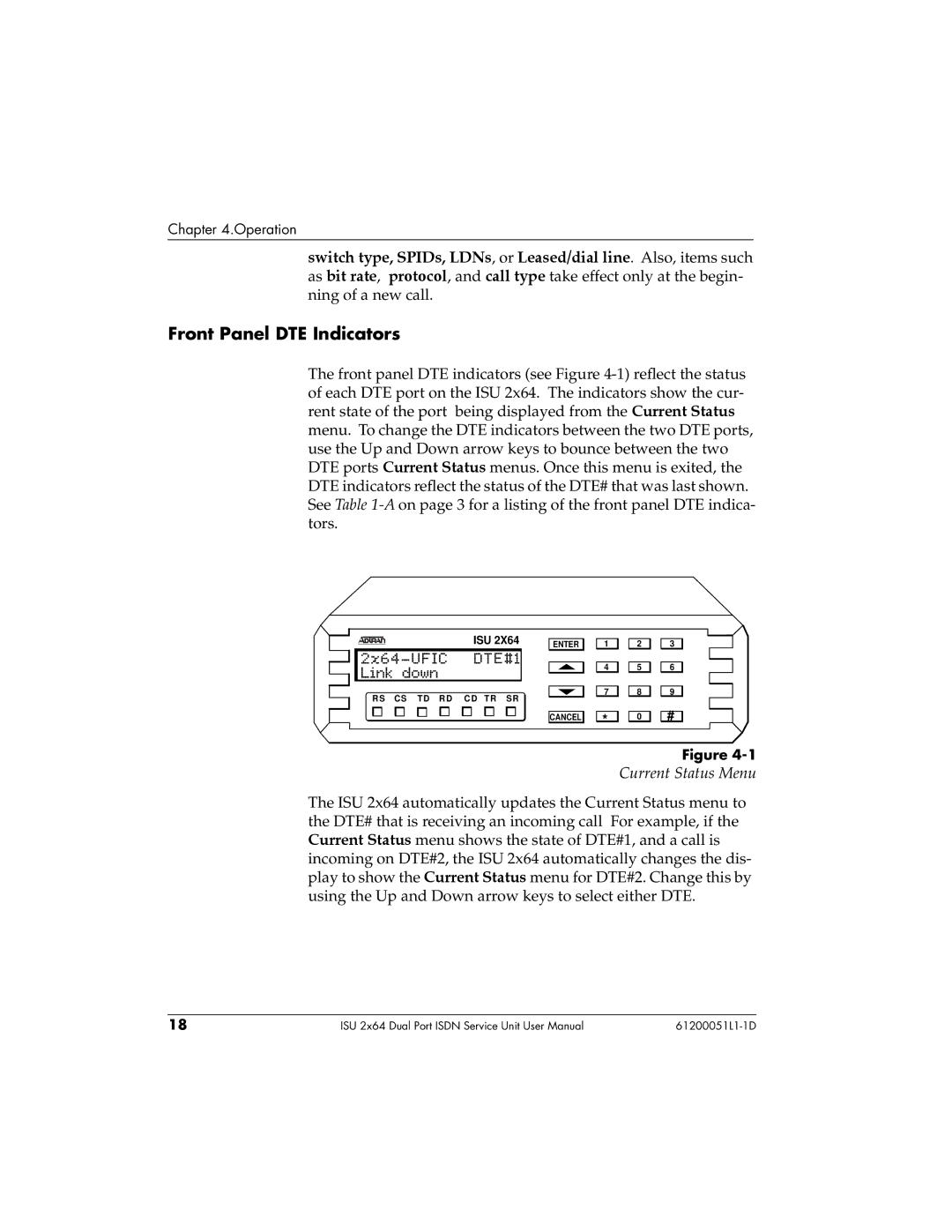 ADTRAN ISU 2X64 user manual Front Panel DTE Indicators, Current Status Menu 