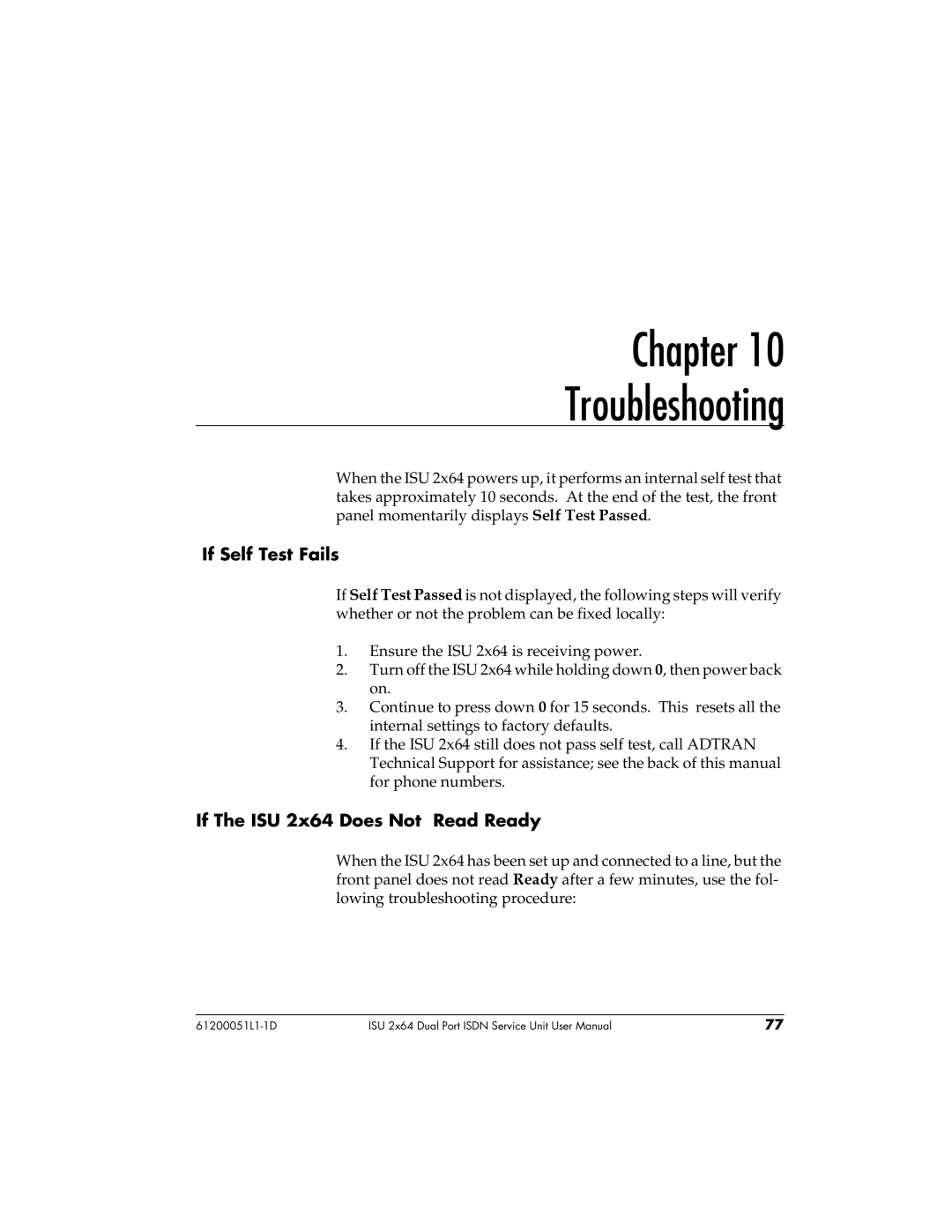 ADTRAN ISU 2X64 user manual Chapter Troubleshooting, If Self Test Fails, If The ISU 2x64 Does Not Read Ready 