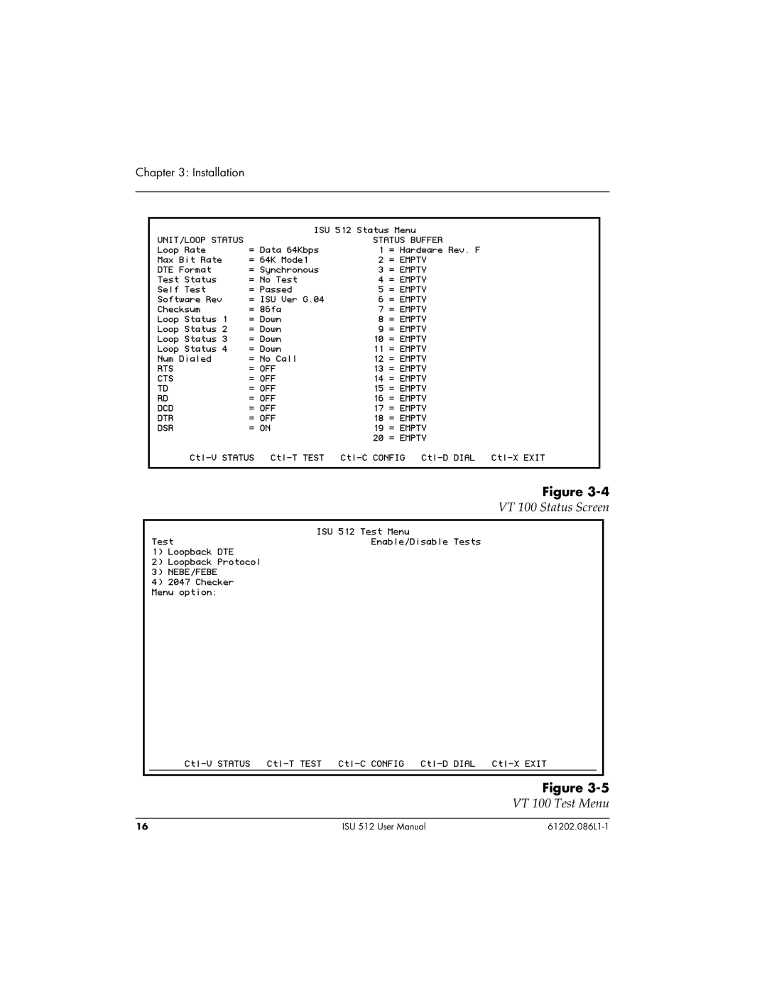 ADTRAN ISU 512 user manual VT 100 Status Screen VT 100 Test Menu 