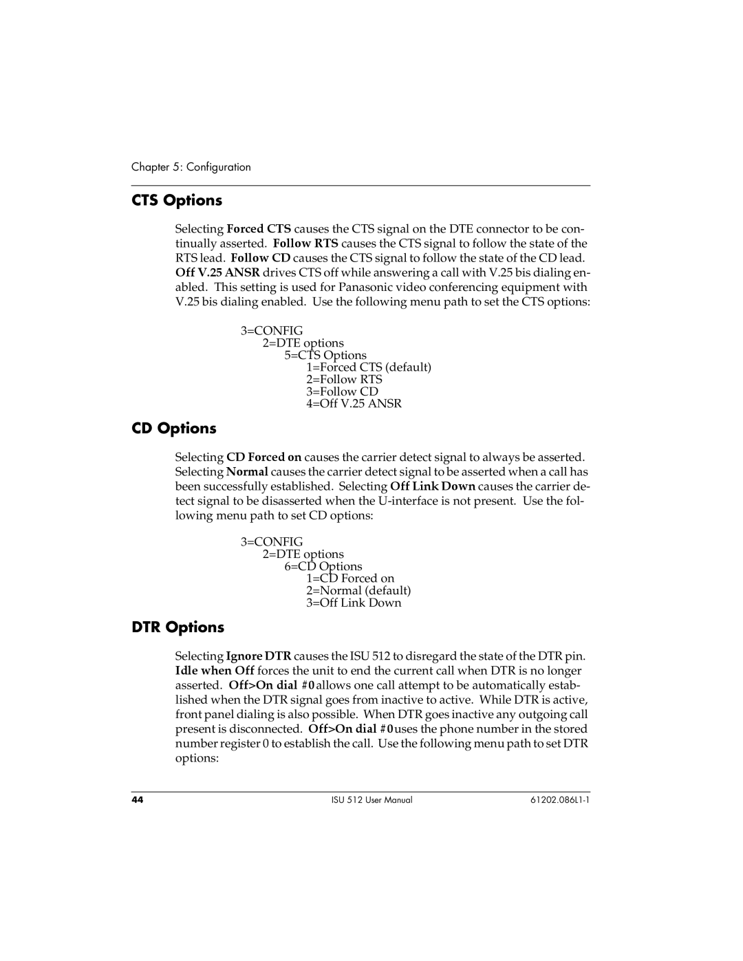 ADTRAN ISU 512 user manual CTS Options, CD Options, DTR Options 