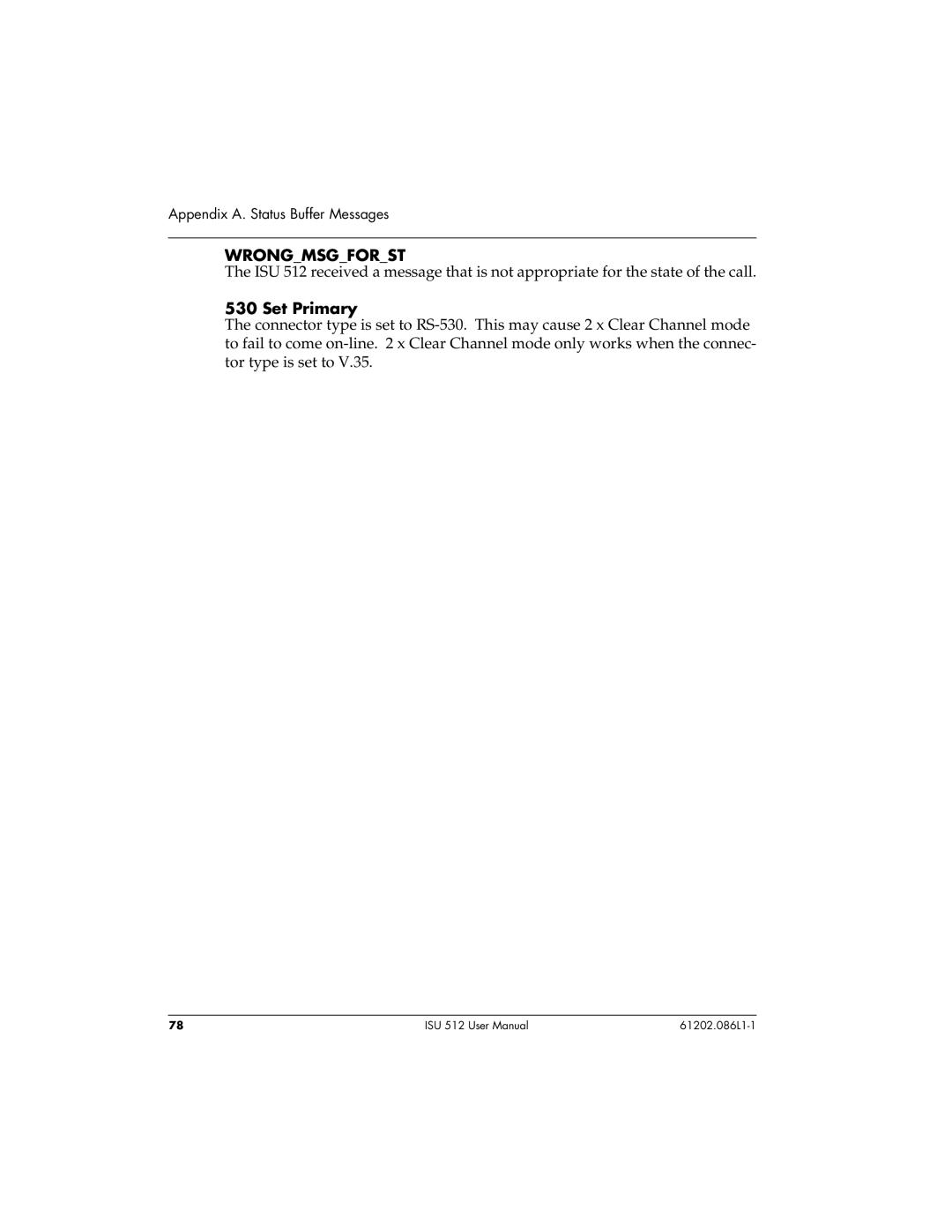 ADTRAN ISU 512 user manual Wrongmsgforst, Set Primary 