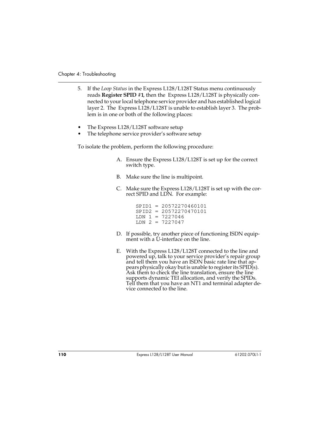 ADTRAN L128T user manual SPID1 = SPID2 = LDN 1 = LDN 2 = 