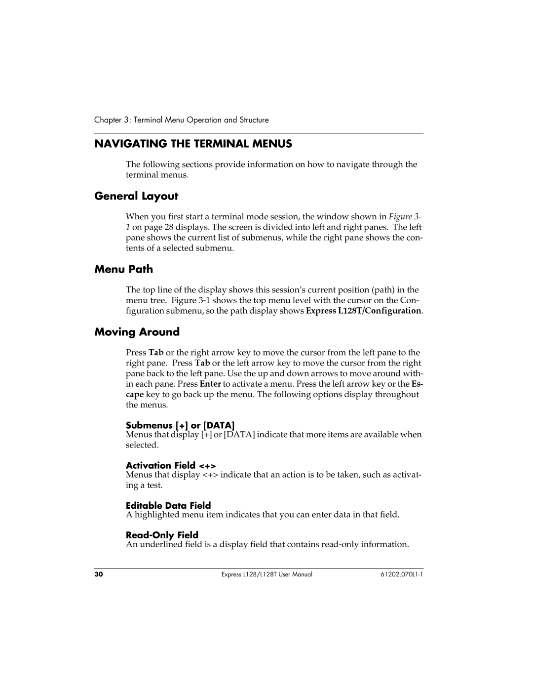 ADTRAN L128T user manual Navigating the Terminal Menus, General Layout, Menu Path, Moving Around 