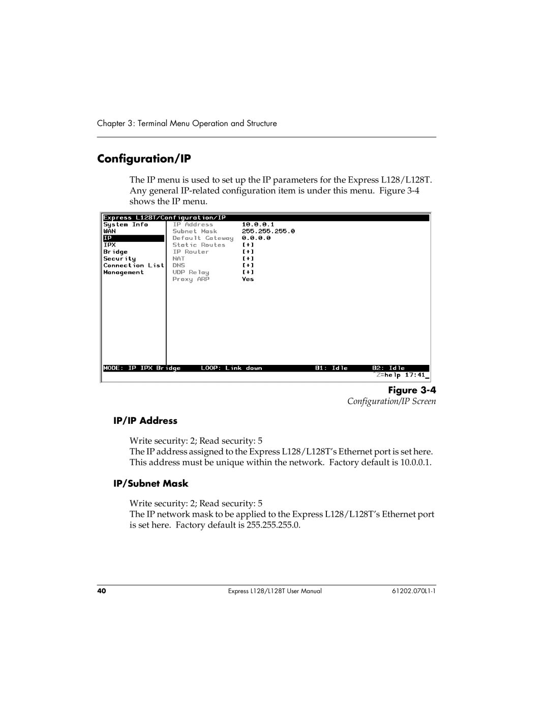 ADTRAN L128T user manual Configuration/IP, IP/IP Address, IP/Subnet Mask 