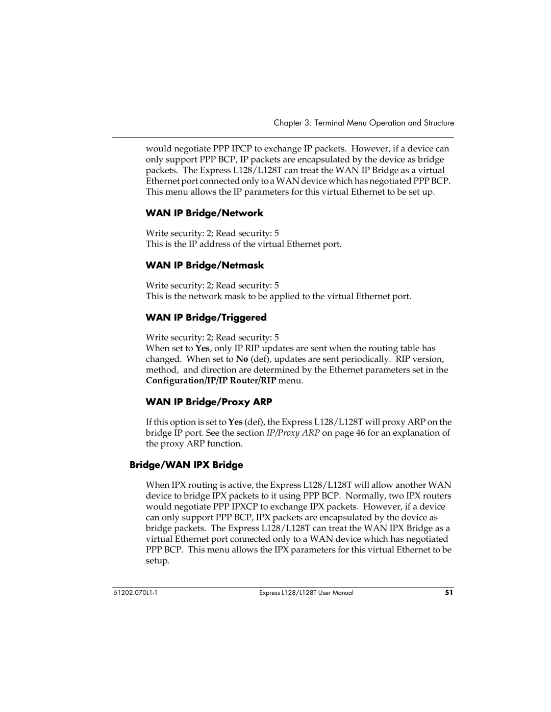 ADTRAN L128T user manual WAN IP Bridge/Network, WAN IP Bridge/Netmask, WAN IP Bridge/Triggered, WAN IP Bridge/Proxy ARP 