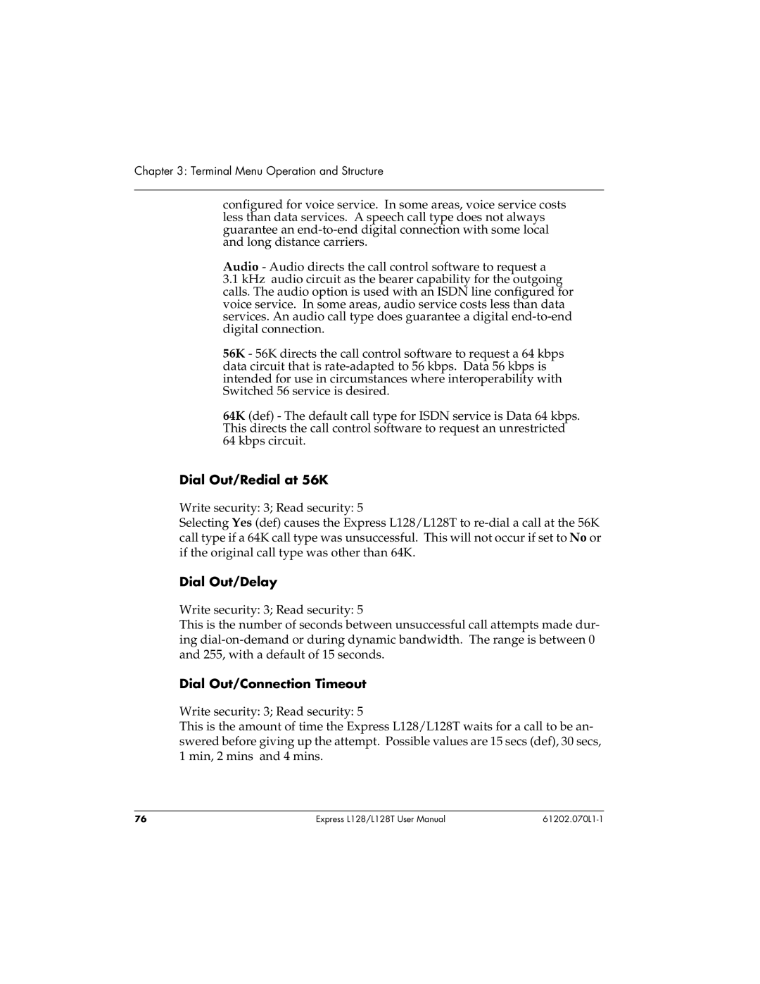 ADTRAN L128T user manual Dial Out/Redial at 56K, Dial Out/Delay, Dial Out/Connection Timeout 