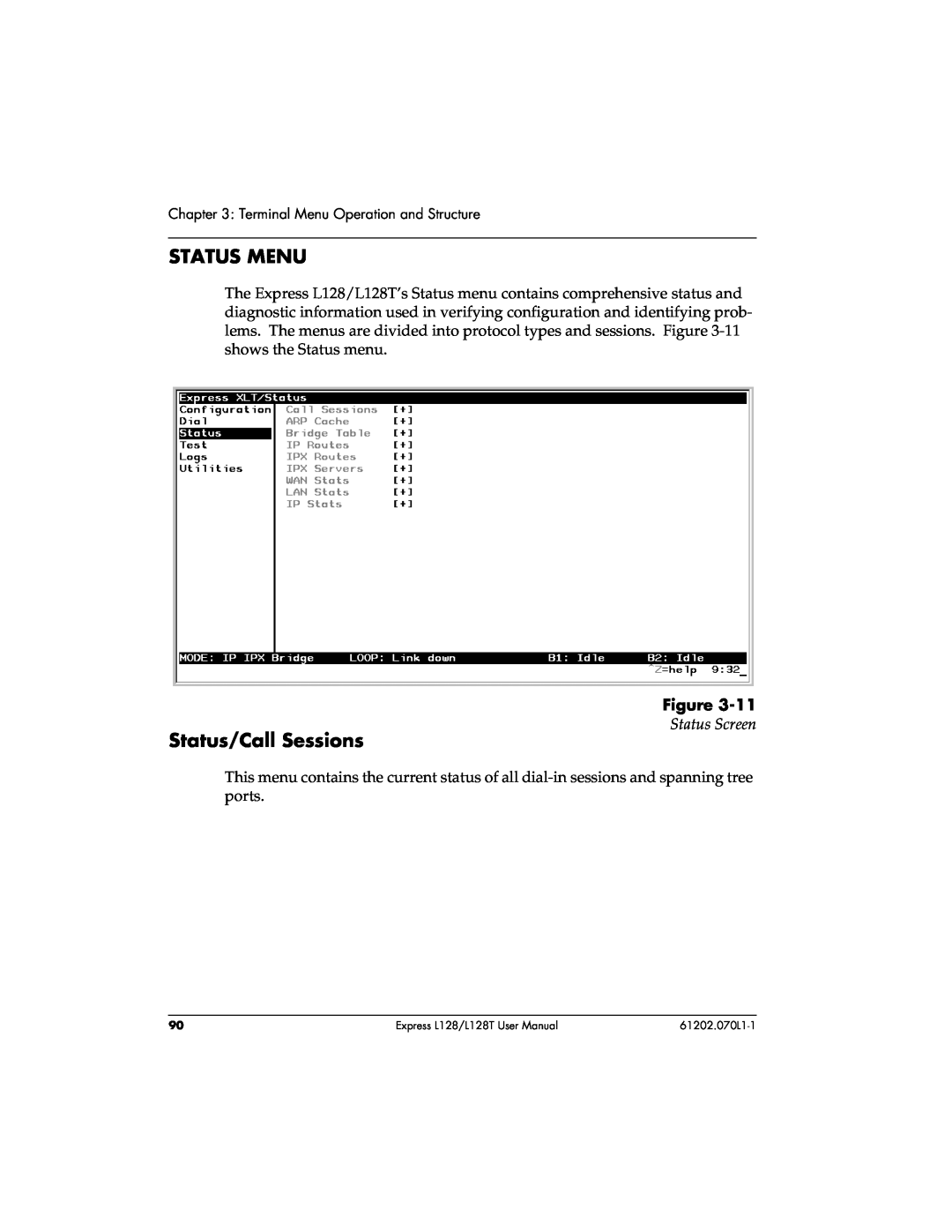 ADTRAN L128T user manual Status Menu, Status/Call Sessions, Status Screen 