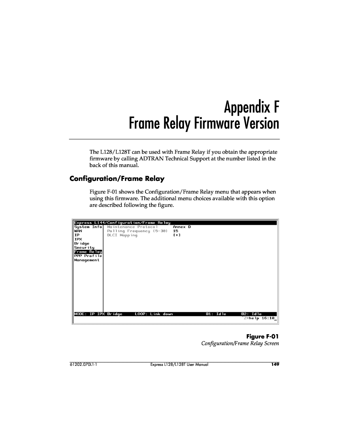 ADTRAN L128T user manual Appendix F Frame Relay Firmware Version, Configuration/Frame Relay, Figure F-01 