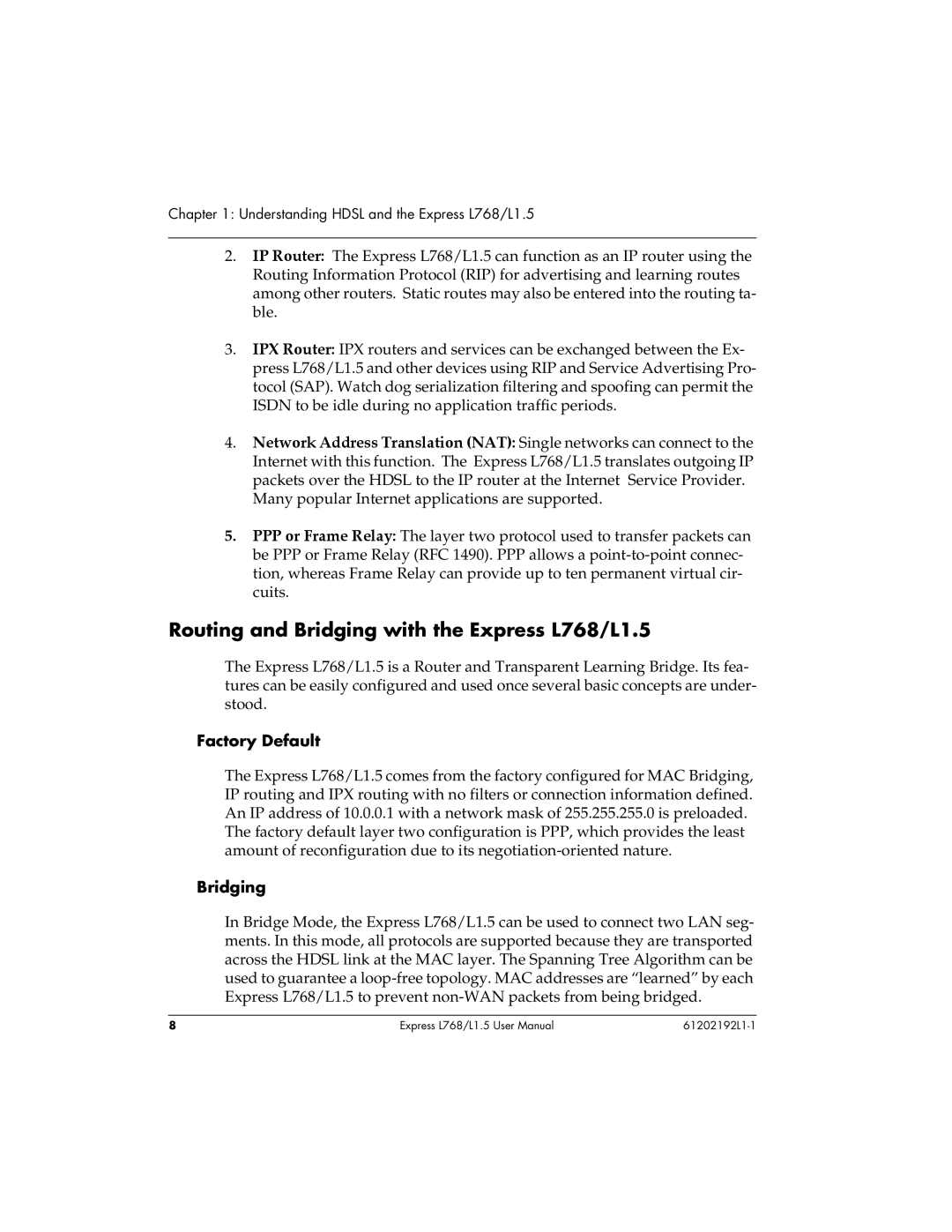 ADTRAN user manual Routing and Bridging with the Express L768/L1.5, Factory Default 