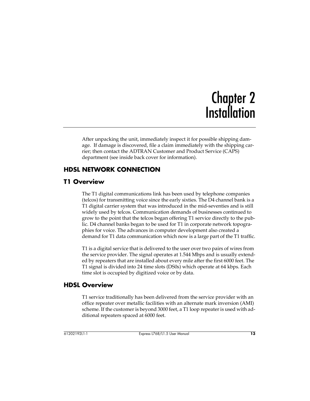 ADTRAN L768 user manual Chapter Installation, Hdsl Network Connection, T1 Overview, Hdsl Overview 