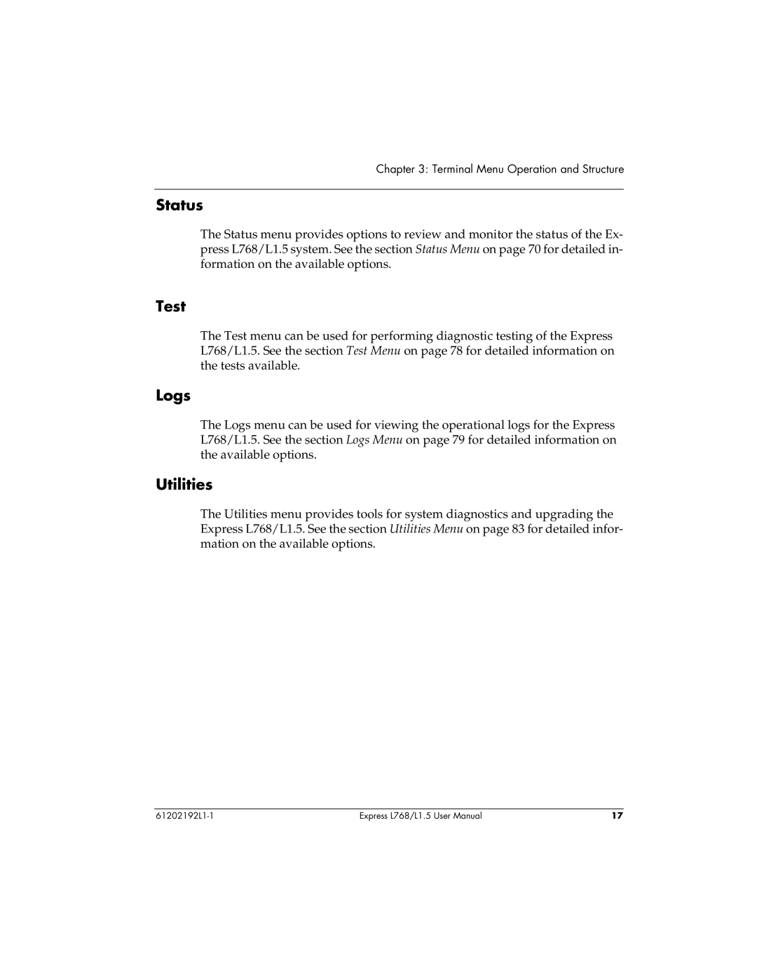 ADTRAN L768 user manual Status, Test, Logs, Utilities 