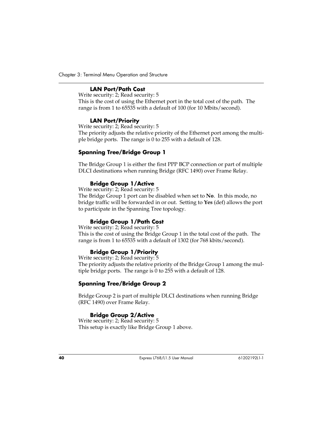 ADTRAN L768 user manual Spanning Tree/Bridge Group, Bridge Group 2/Active 