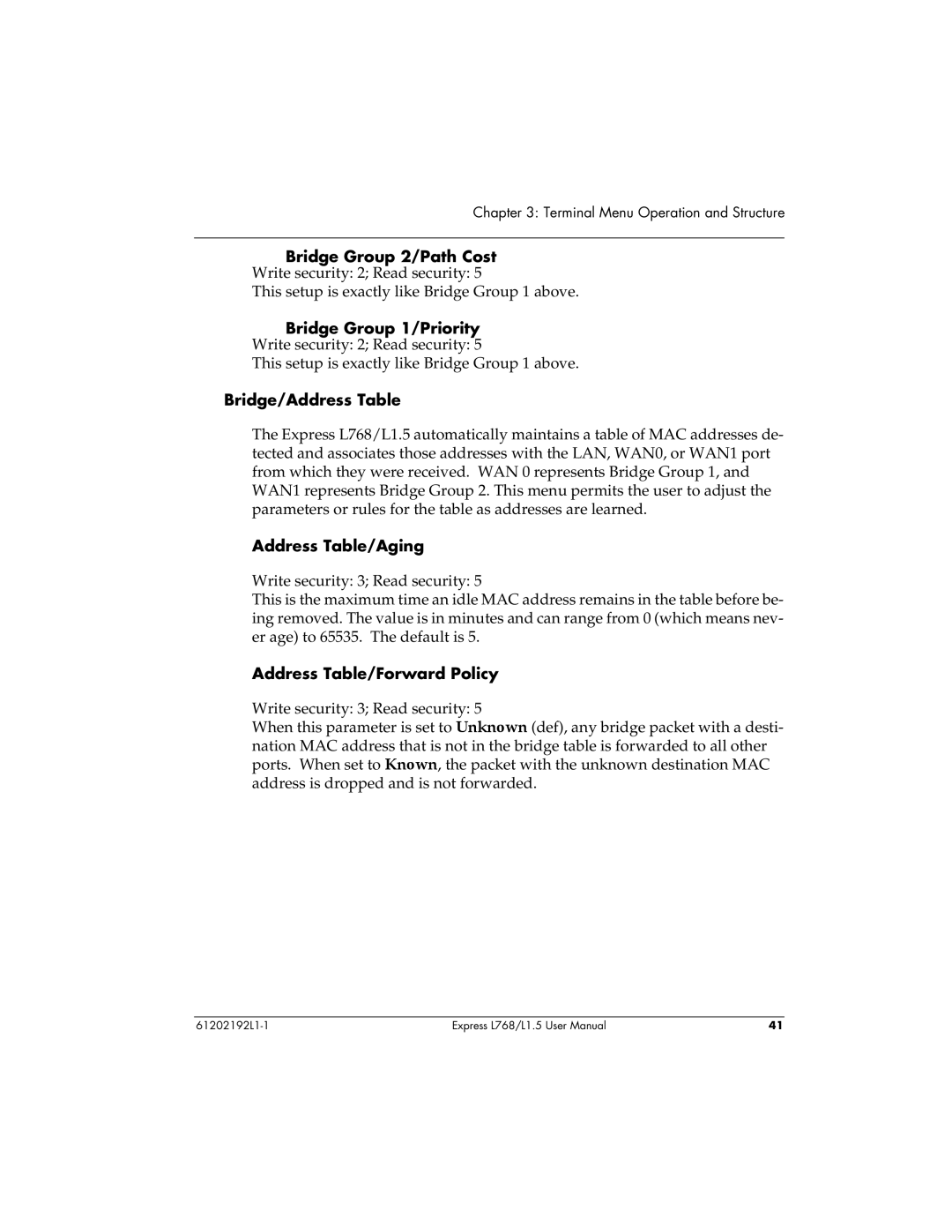 ADTRAN L768 user manual Bridge Group 2/Path Cost, Bridge Group 1/Priority, Bridge/Address Table, Address Table/Aging 