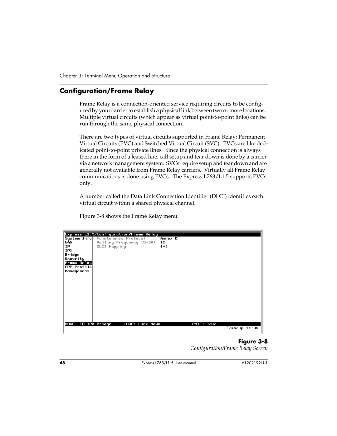 ADTRAN L768 user manual Configuration/Frame Relay, Shows the Frame Relay menu 