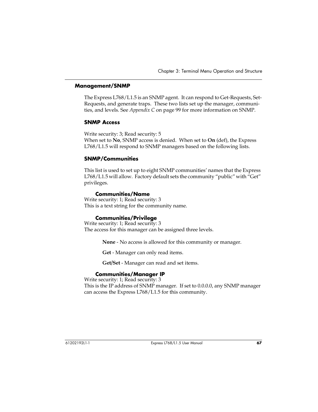 ADTRAN L768 user manual Management/SNMP, Snmp Access, SNMP/Communities, Communities/Name, Communities/Privilege 