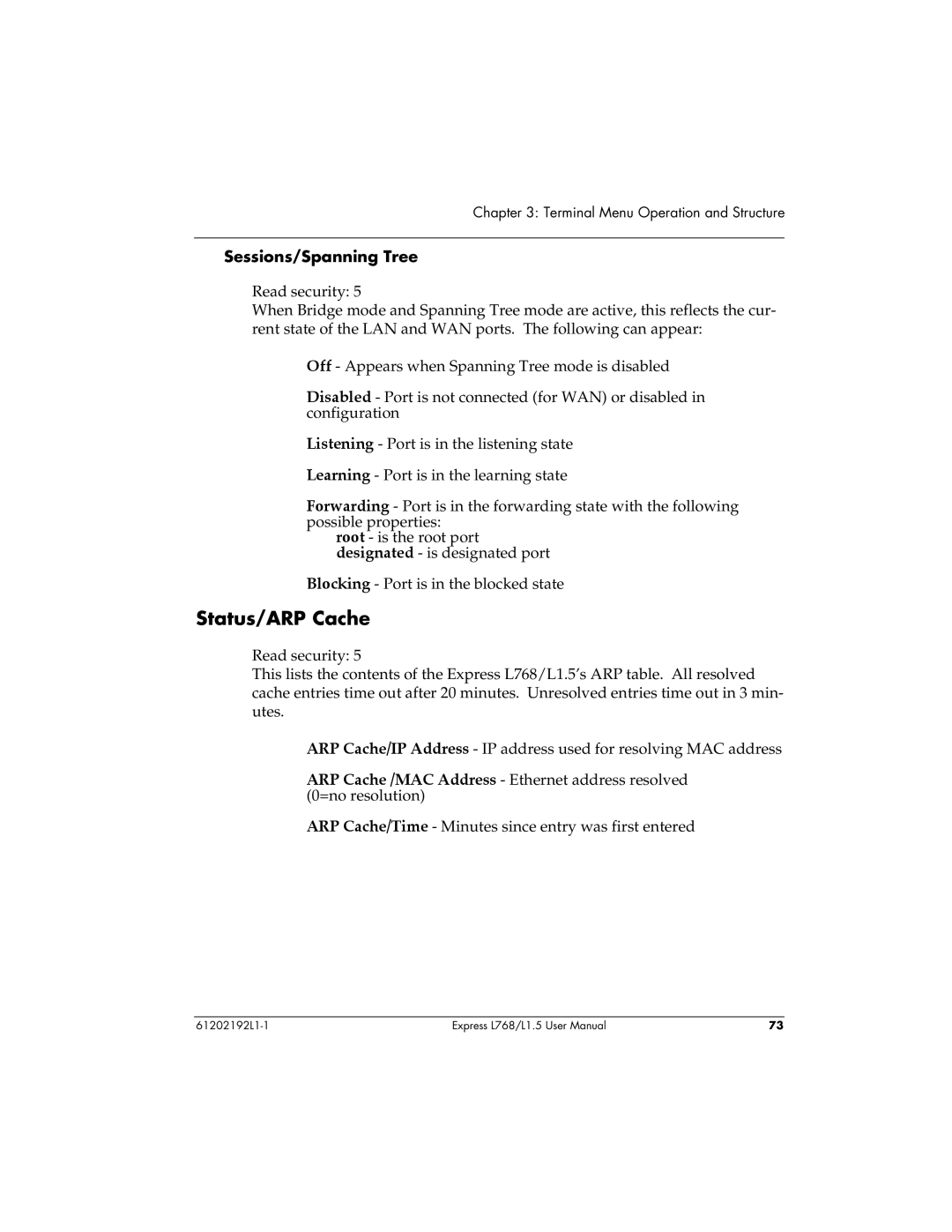 ADTRAN L768 user manual Status/ARP Cache, Sessions/Spanning Tree 