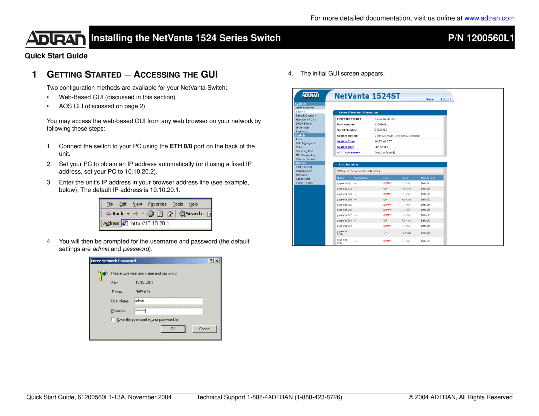 ADTRAN quick start Installing the NetVanta 1524 Series Switch, 1200560L1, Getting Started Accessing the GUI 