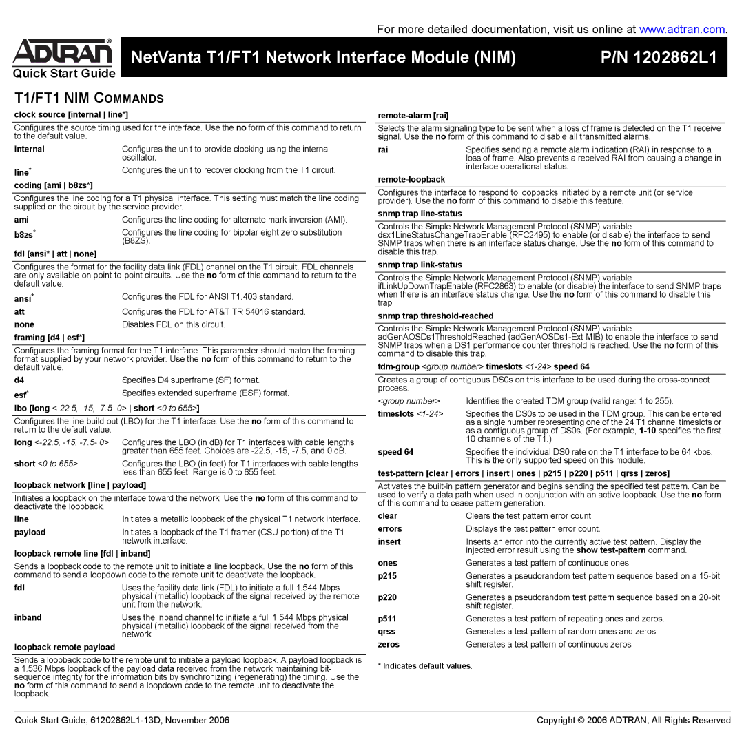 ADTRAN NetVanta T1/FT1 Clock source internal line, Internal, Oscillator, Line, Coding ami b8zs, Ami, B8zs, Esf, Payload 