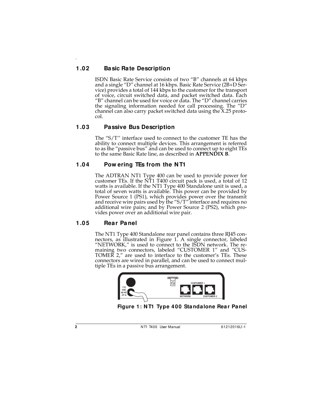 ADTRAN NT1 T400 user manual Basic Rate Description, Passive Bus Description, Powering TEs from the NT1, Rear Panel 