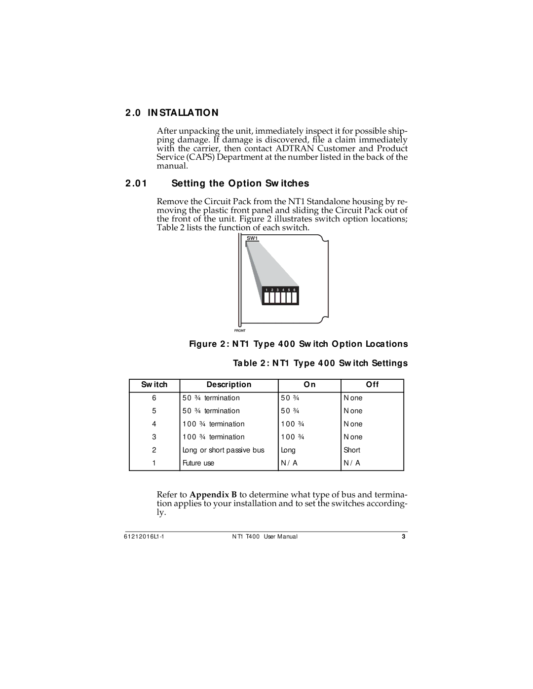 ADTRAN NT1 T400 user manual Installation, Setting the Option Switches 