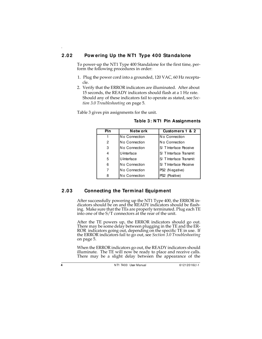 ADTRAN NT1 T400 user manual Powering Up the NT1 Type 400 Standalone, Connecting the Terminal Equipment 