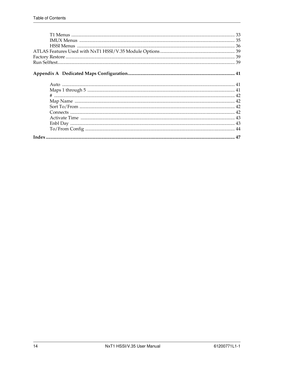 ADTRAN NxT1 HSSI/V.35 user manual Appendix a Dedicated Maps Configuration 