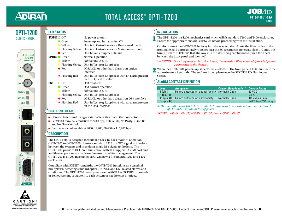 ADTRAN OPTI-T200 manual LED Status, Craft Interface, Description, Installation, Alarm Contact Definition 