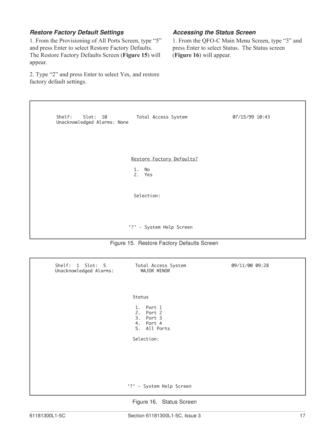 ADTRAN QFO-C warranty Restore Factory Default Settings, Accessing the Status Screen 