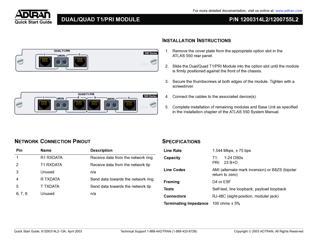 ADTRAN Dual T1/PRI, QUAD T1/PRI quick start Installation Instructions, Network Connection Pinout, Specifications 