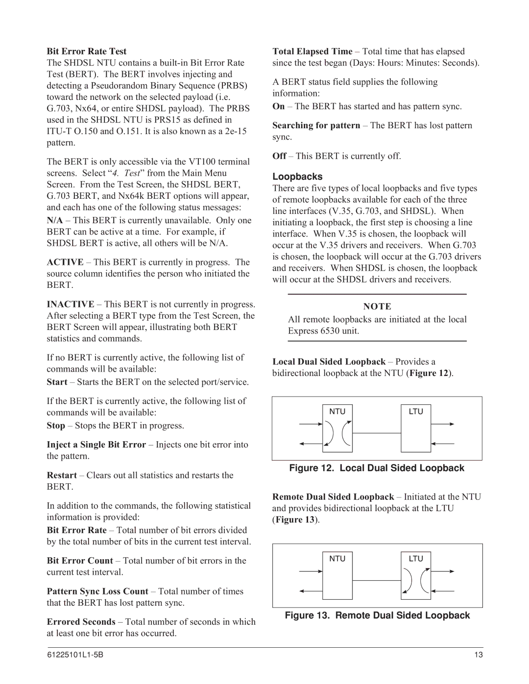 ADTRAN SHDSL NxNTU specifications Bit Error Rate Test, Searching for pattern The Bert has lost pattern sync, Loopbacks 