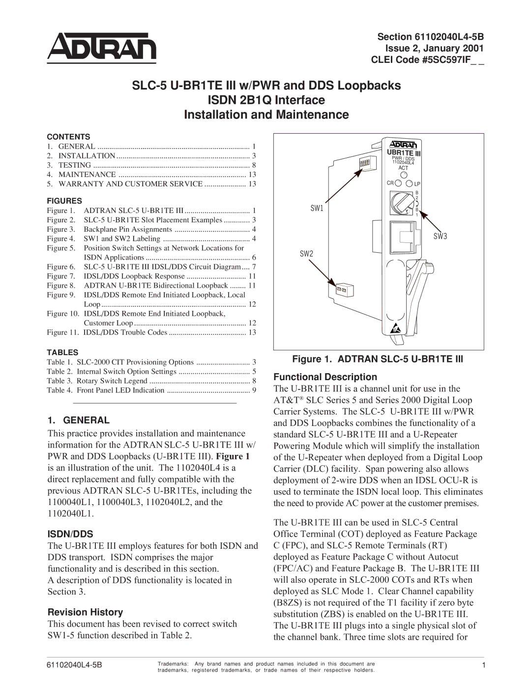 ADTRAN SLC-5 U-BR1TE III warranty L4-5B Issue 2, January Clei Code #5SC597IF, General, Isdn/Dds, Revision History 