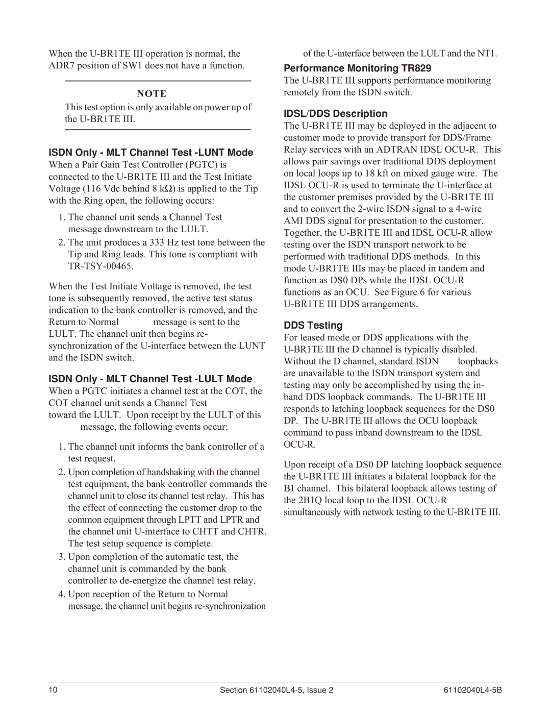 ADTRAN SLC-5 U-BR1TE III warranty Isdn Only MLT Channel Test -LUNT Mode, Isdn Only MLT Channel Test -LULT Mode, DDS Testing 