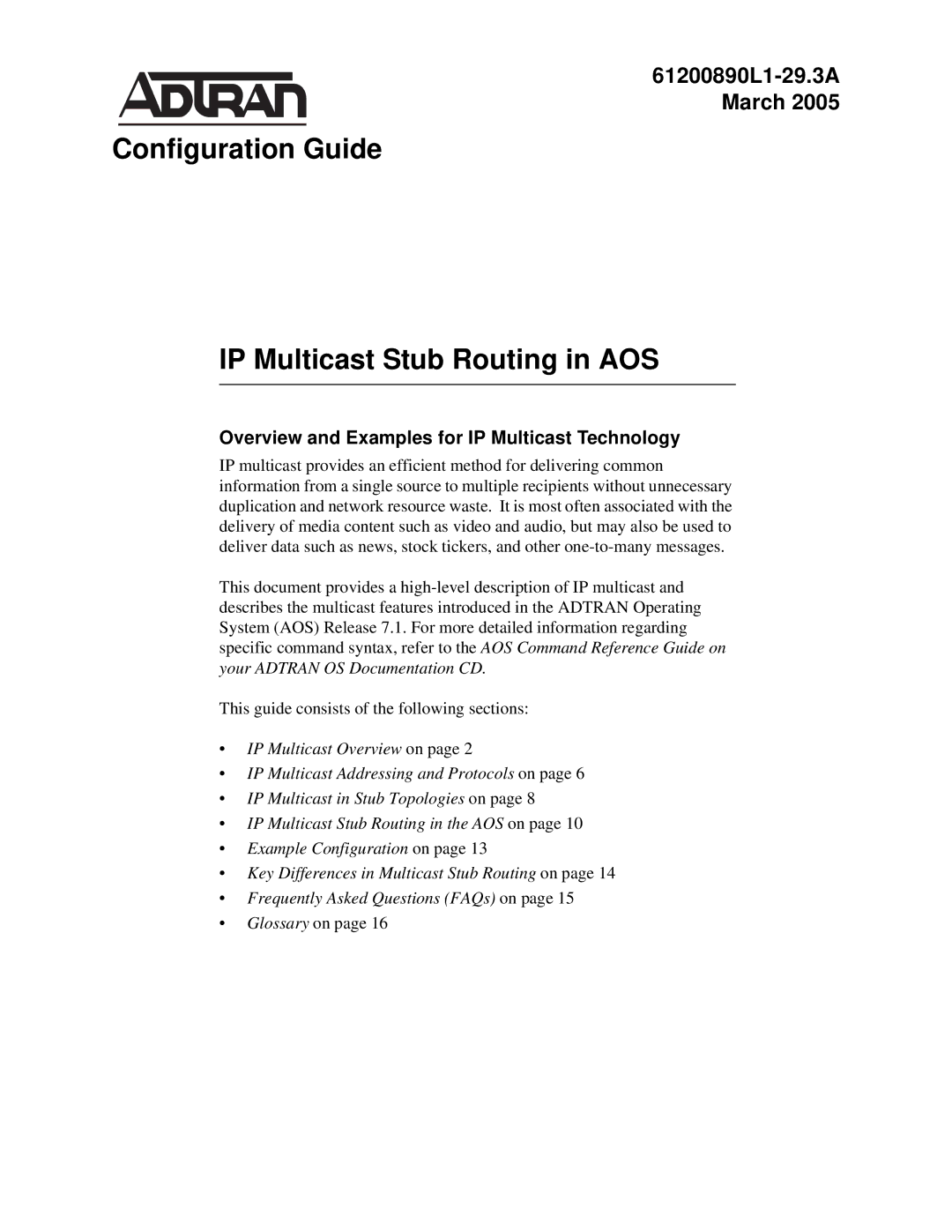 ADTRAN Stub Routing manual 61200890L1-29.3A March, Overview and Examples for IP Multicast Technology 