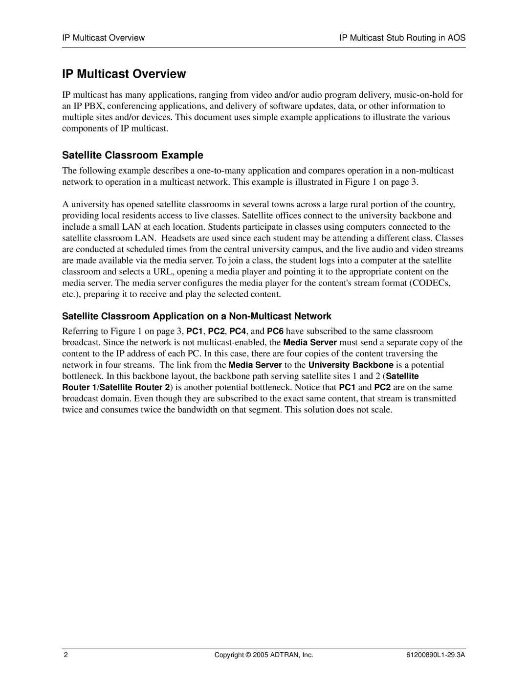 ADTRAN Stub Routing manual IP Multicast Overview, Satellite Classroom Example 