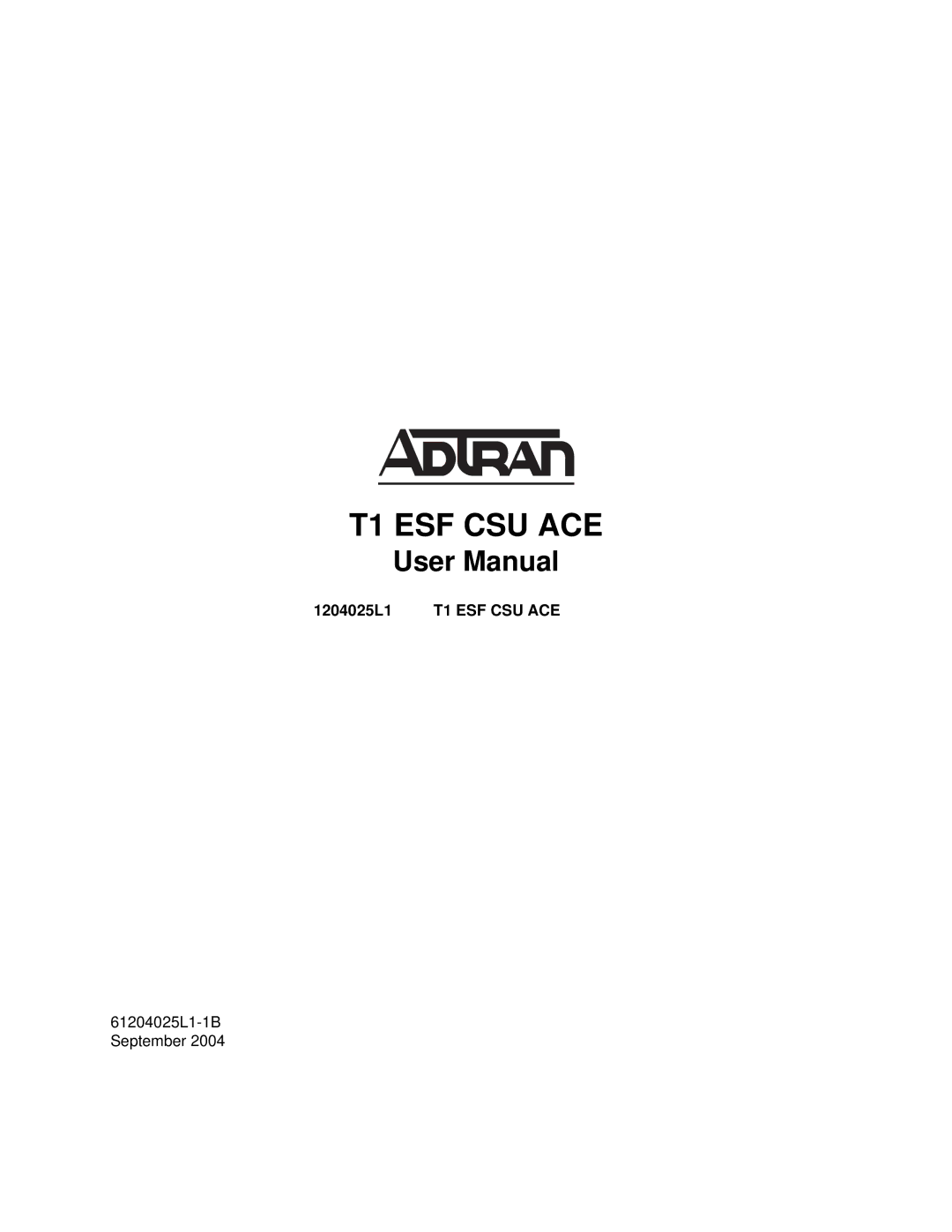 ADTRAN T1 ESF CSU ACE user manual 