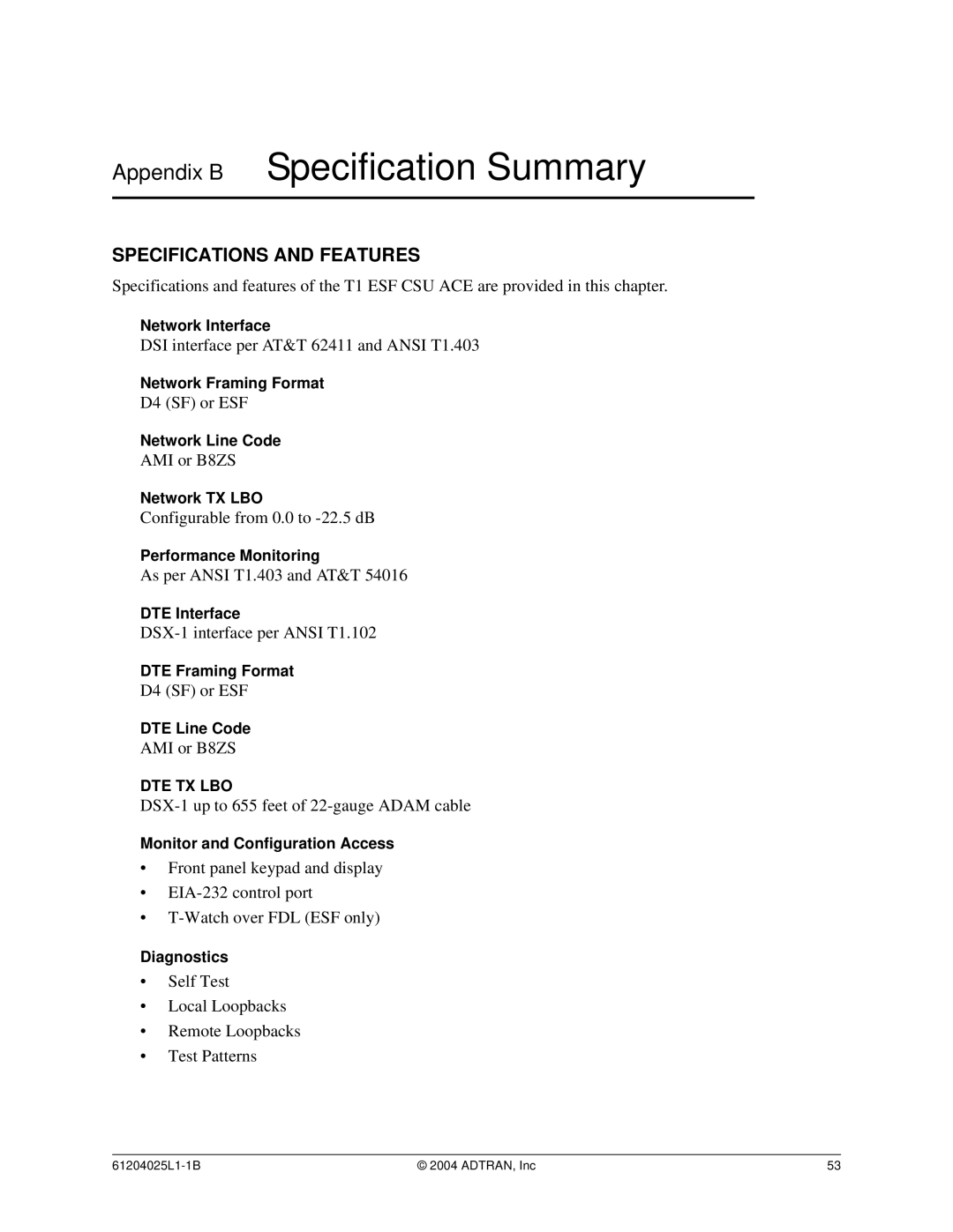 ADTRAN T1 ESF CSU ACE user manual Appendix B Specification Summary, Specifications and Features 