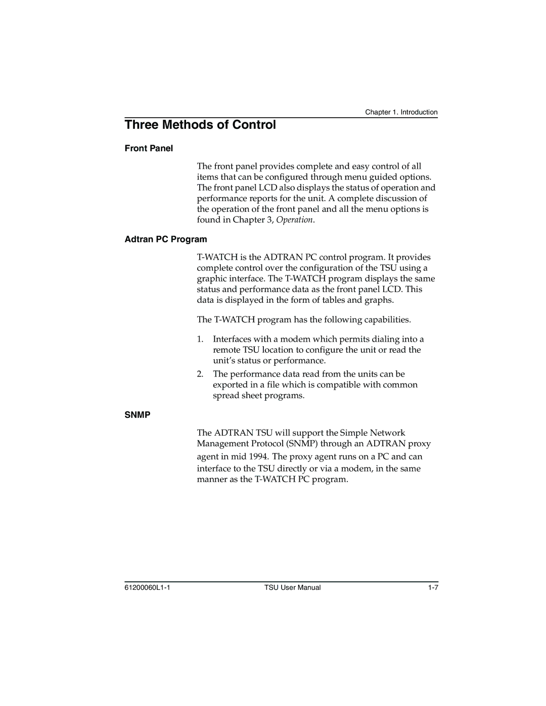 ADTRAN T1-FT1 user manual Three Methods of Control, Front Panel, Adtran PC Program, Snmp 