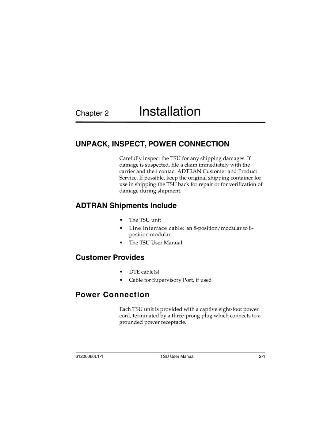 ADTRAN T1-FT1 user manual Installation, UNPACK, INSPECT, Power Connection, Adtran Shipments Include, Customer Provides 