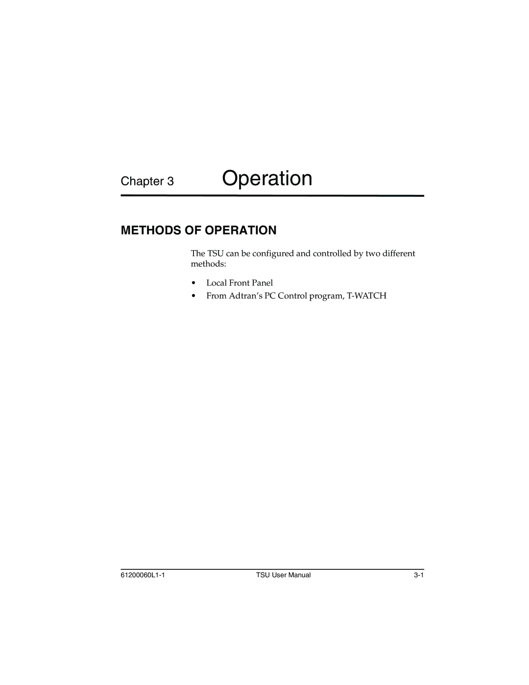 ADTRAN T1-FT1 user manual Methods of Operation 