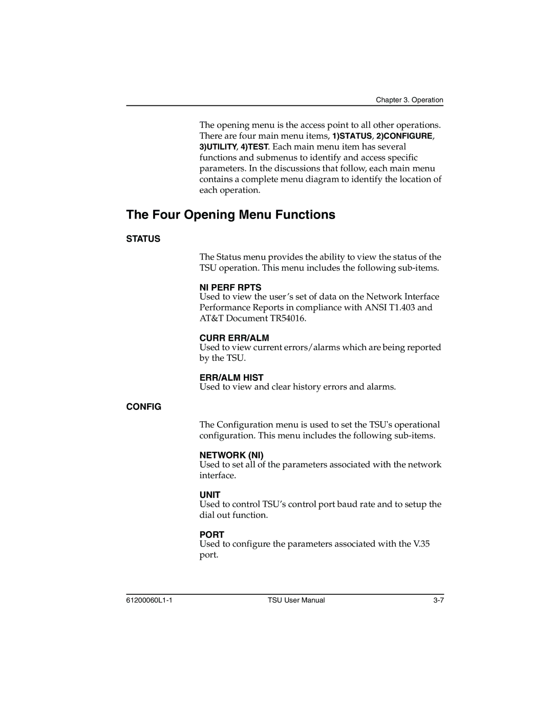 ADTRAN T1-FT1 user manual Four Opening Menu Functions 