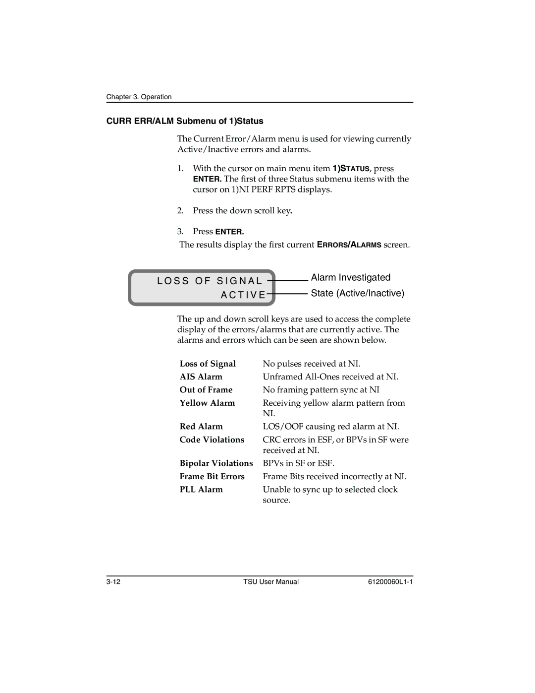 ADTRAN T1-FT1 user manual Alarm Investigated, State Active/Inactive, Curr ERR/ALM Submenu of 1Status 