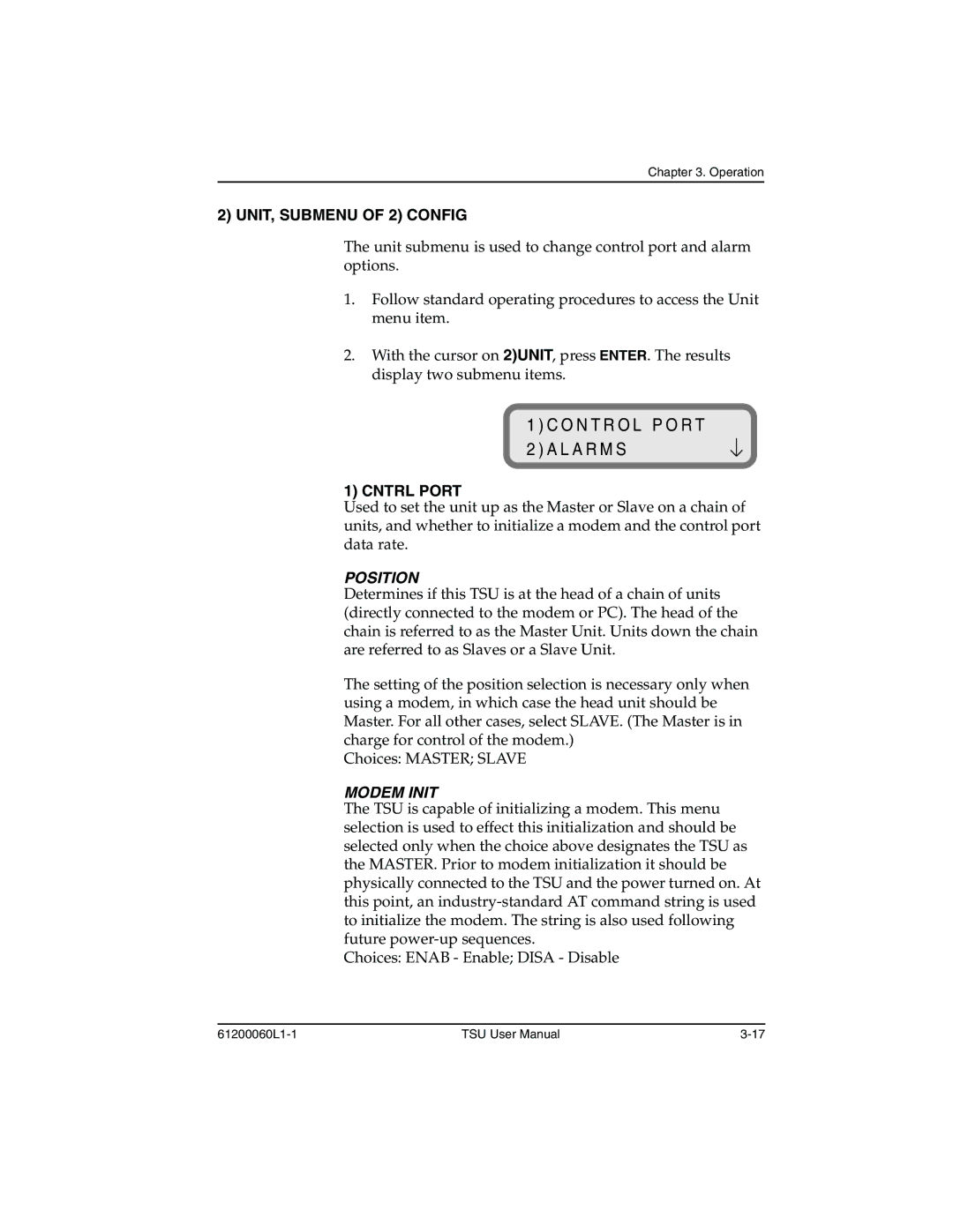 ADTRAN T1-FT1 user manual O N T R O L P O R T Alarm S, UNIT, Submenu of 2 Config, Cntrl Port 