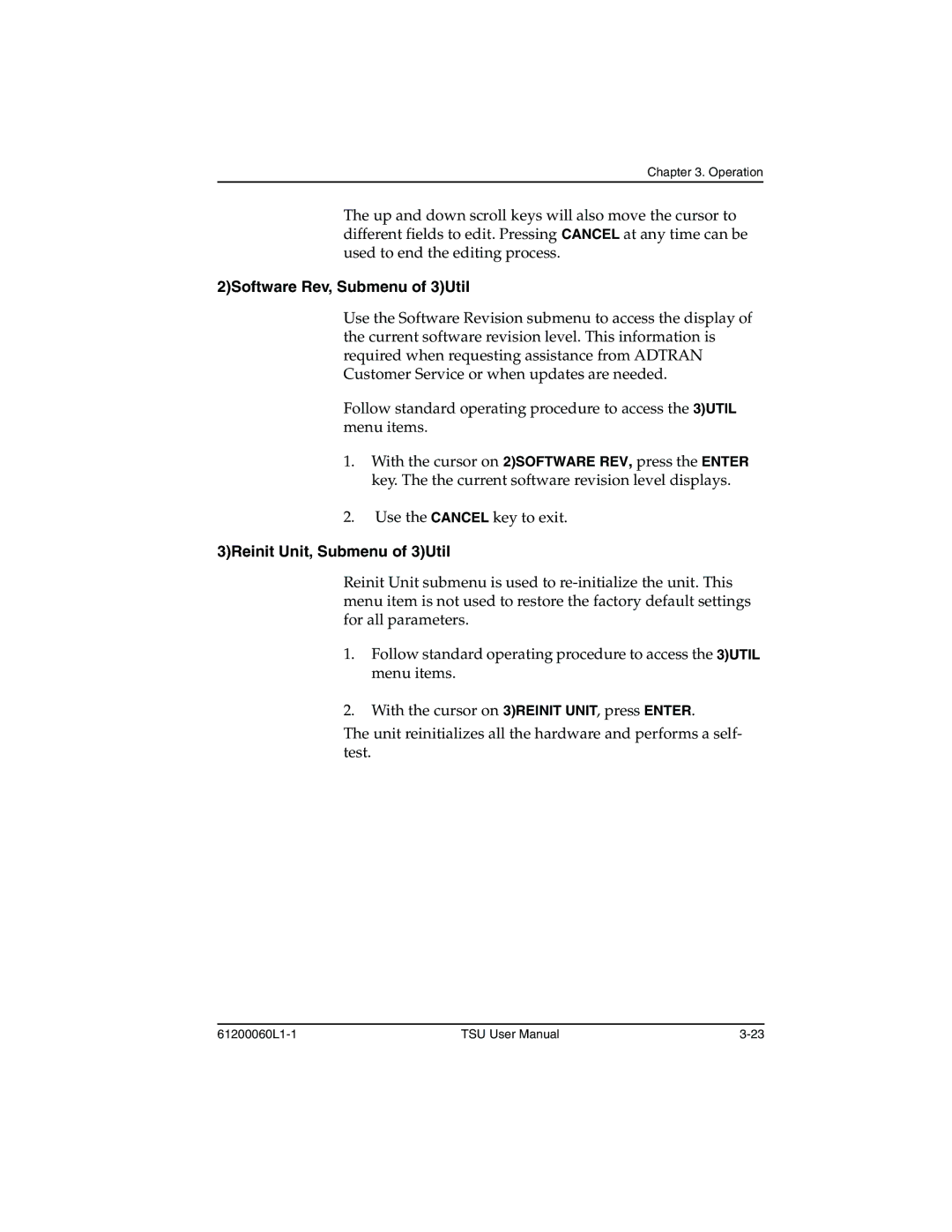 ADTRAN T1-FT1 user manual 2Software Rev, Submenu of 3Util, 3Reinit Unit, Submenu of 3Util 