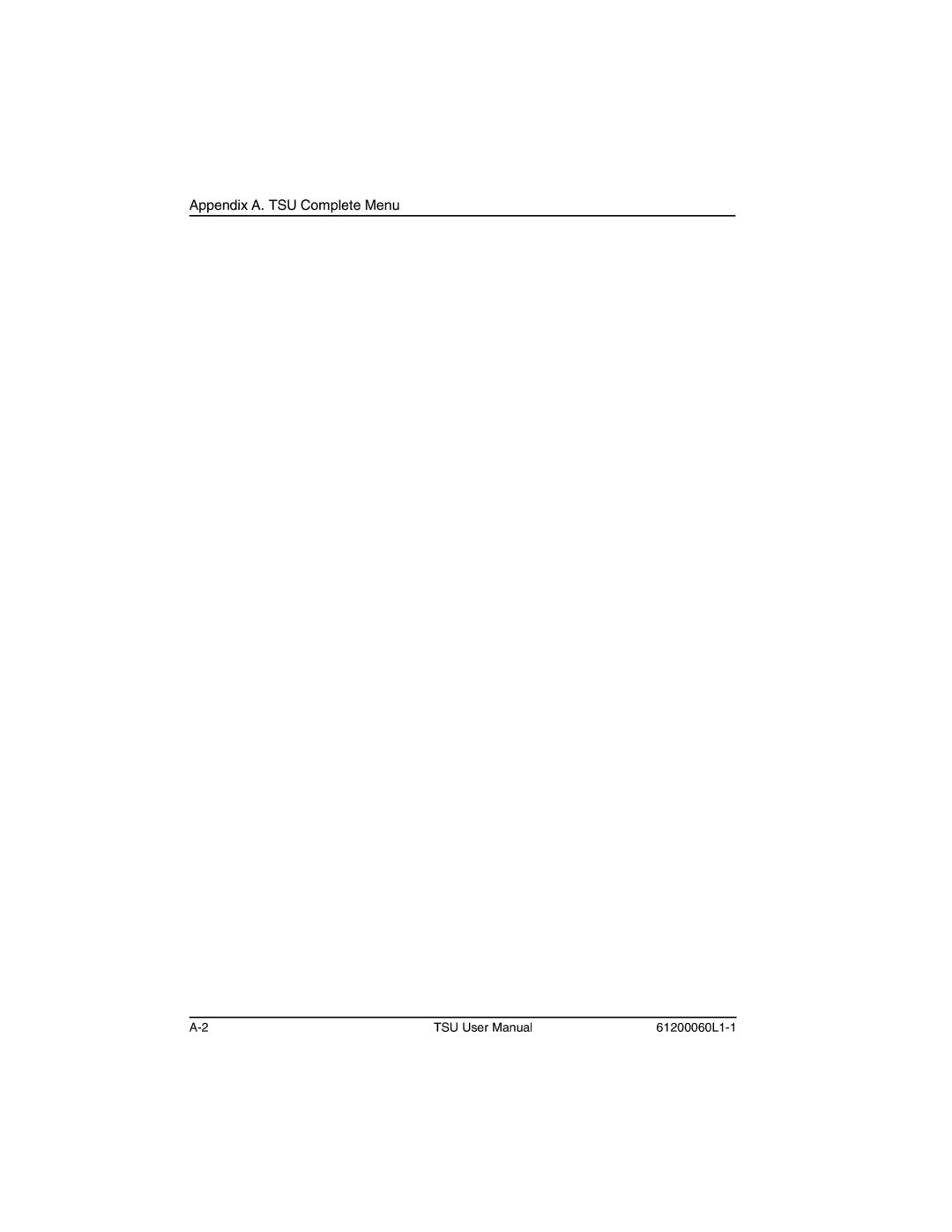 ADTRAN T1-FT1 user manual Appendix A. TSU Complete Menu 