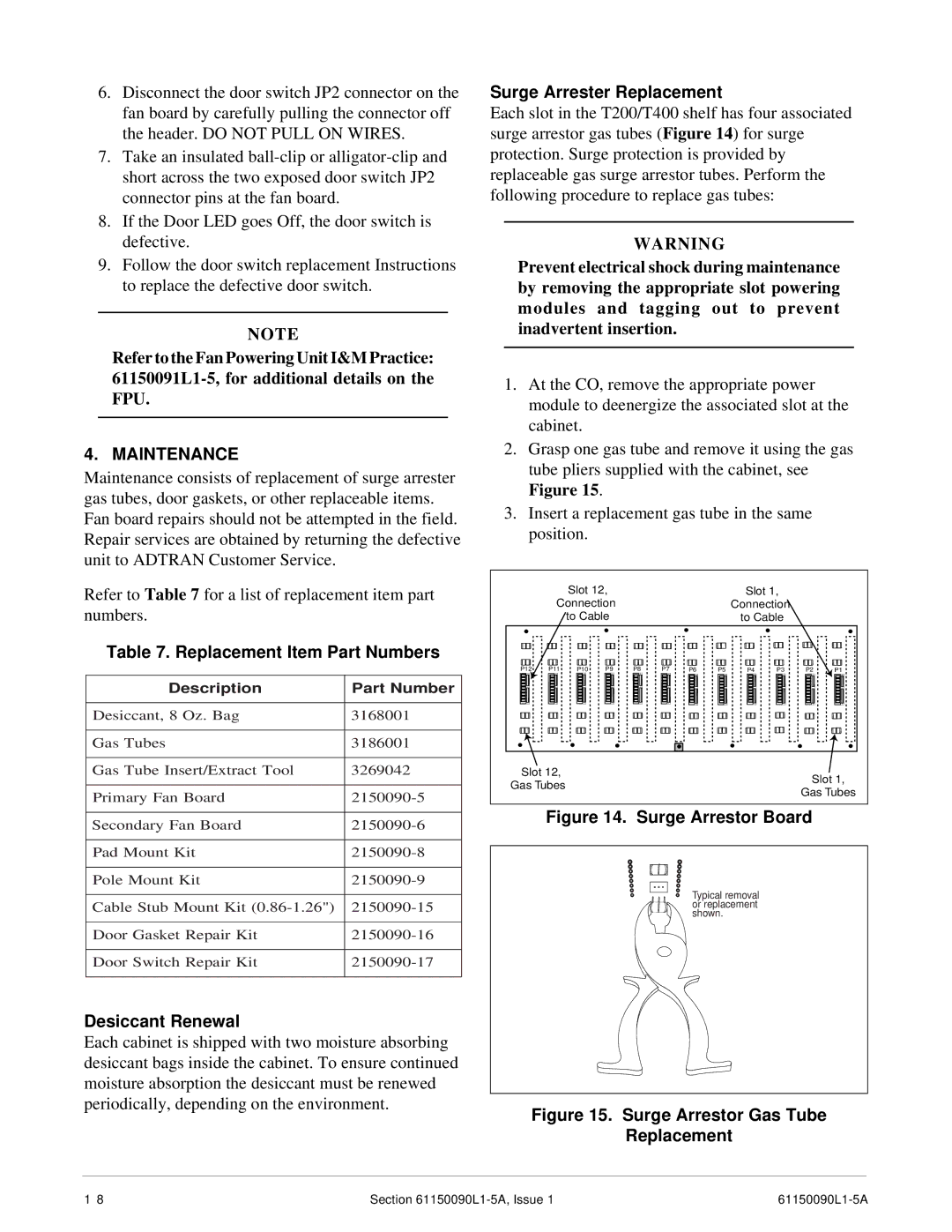 ADTRAN T200 H2TU-R dimensions Maintenance, Replacement Item Part Numbers, Desiccant Renewal, Surge Arrester Replacement 