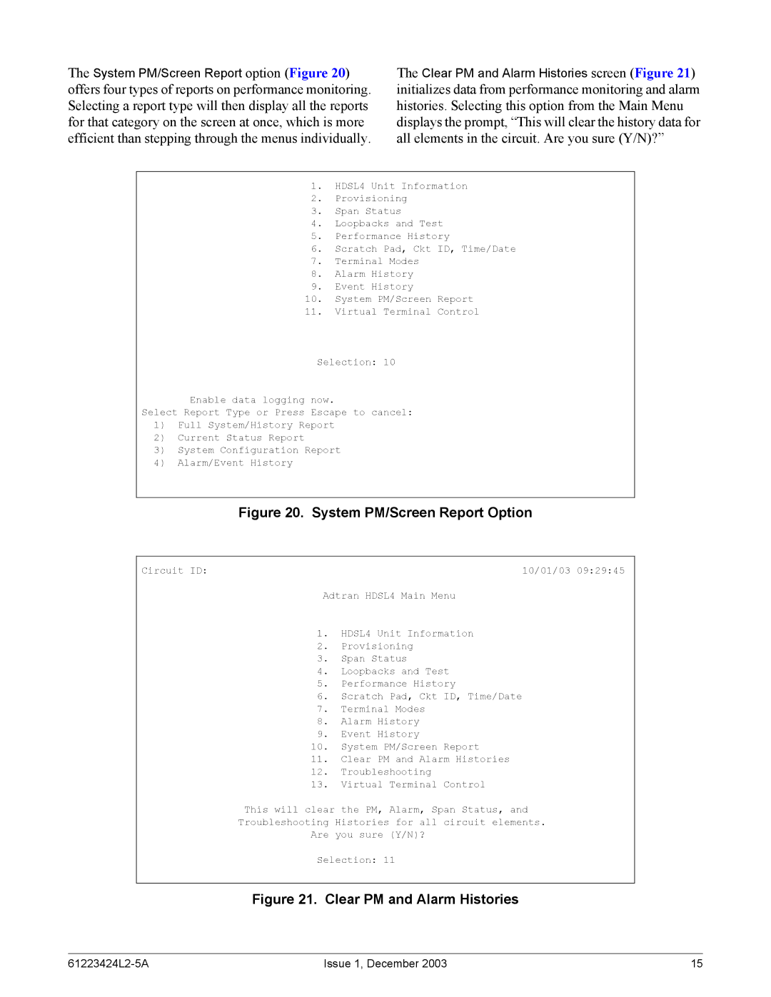 ADTRAN T200 H4TU-R specifications System PM/Screen Report Option 